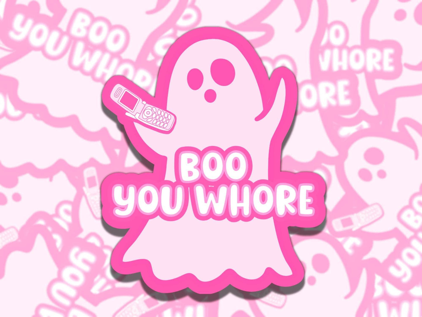 Boo You Whore Cute Pink Ghost Spooky Vinyl Sticker