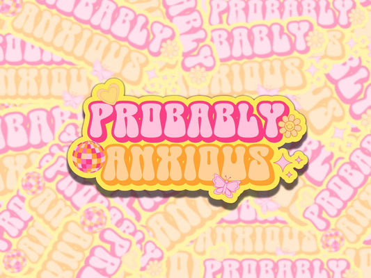 Probably Anxious Colorful Groovy Disco Sticker